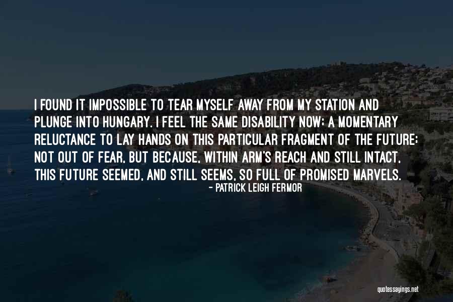 Patrick Leigh Fermor Quotes 1688948 Patrick Leigh Fermor Quotes 1688948