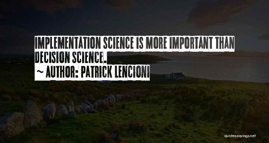 Patrick Lencioni Quotes 1839935