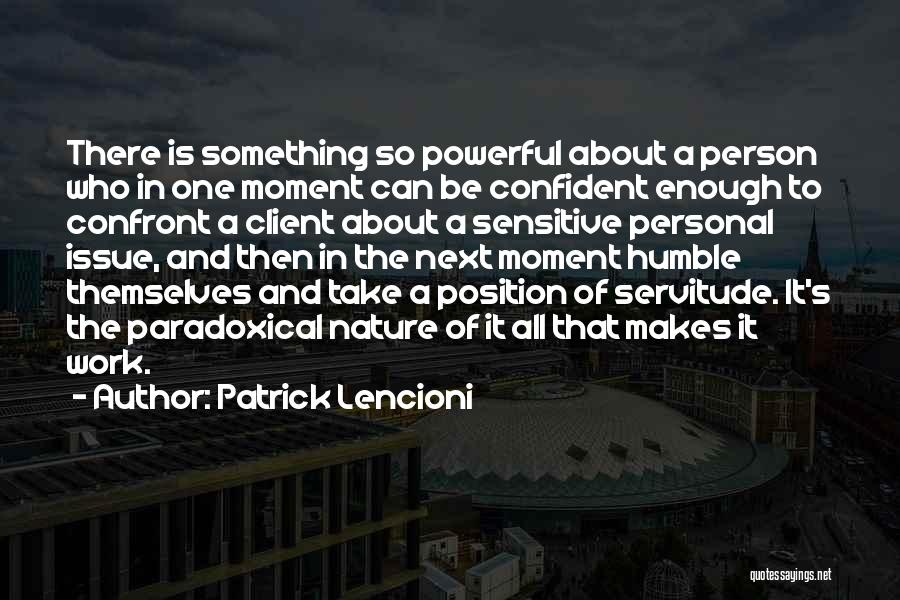 Patrick Lencioni Quotes 442067