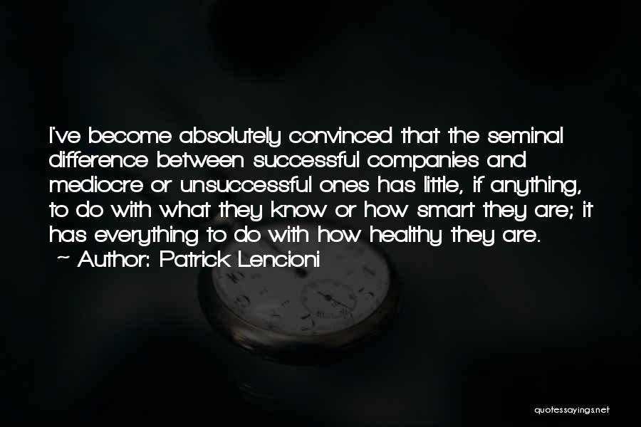 Patrick Lencioni Quotes 864205