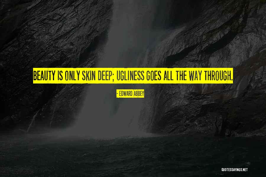 Patrick Lien Quotes By Edward Abbey