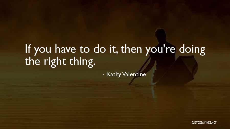 Patrick Lien Quotes By Kathy Valentine