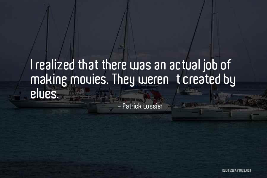 Patrick Lussier Quotes 1125174