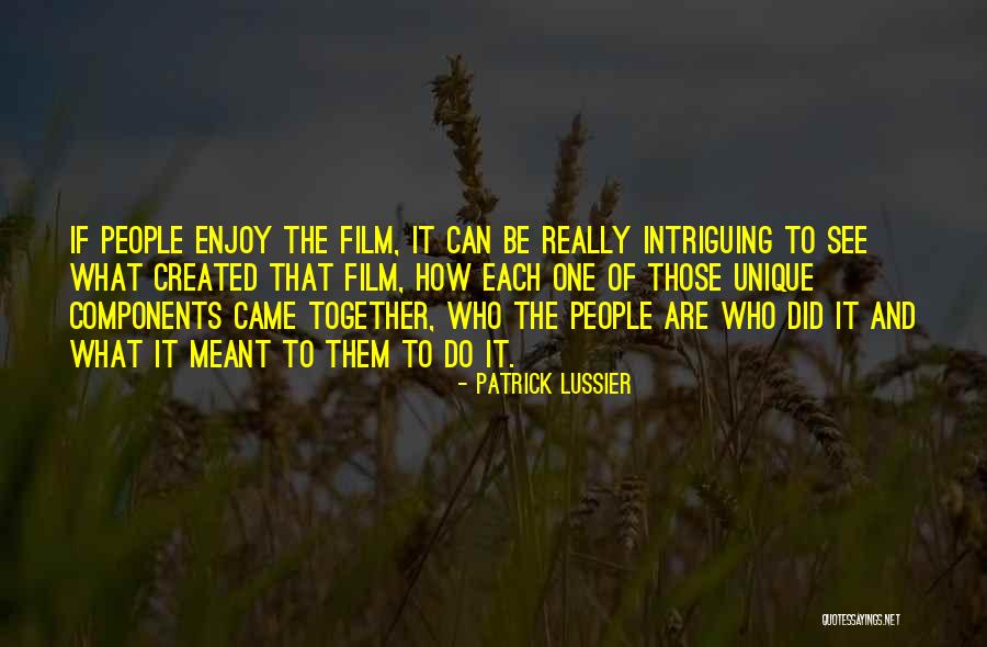 Patrick Lussier Quotes 330375 Patrick Lussier Quotes 330375