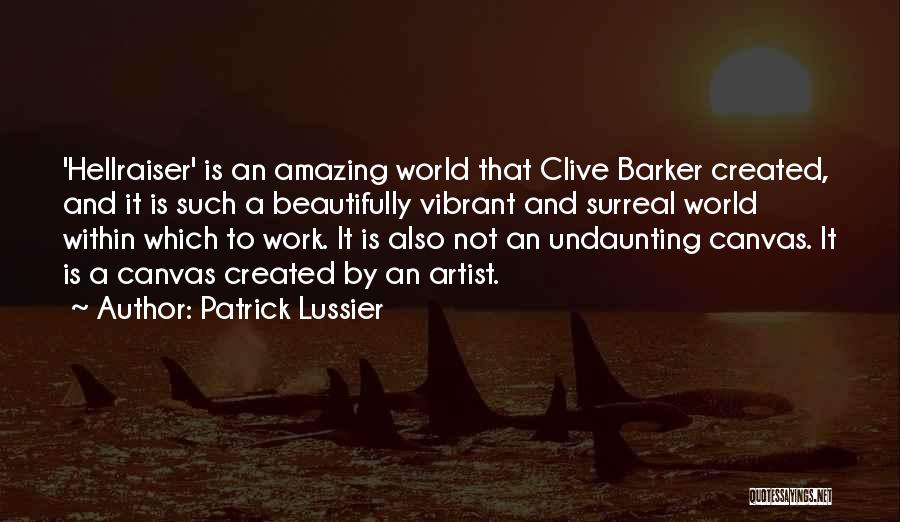 Patrick Lussier Quotes 494258