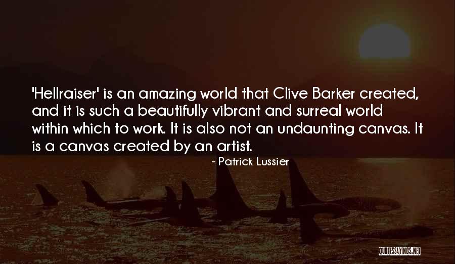 Patrick Lussier Quotes 494258