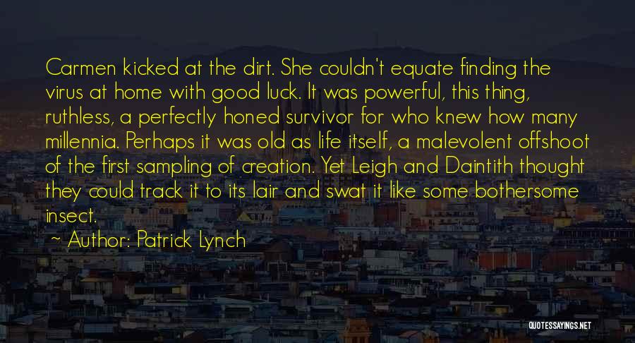 Patrick Lynch Quotes 1280660
