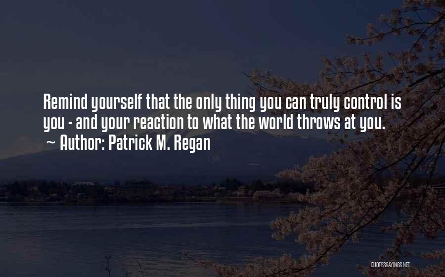 Patrick M. Regan Quotes 964965