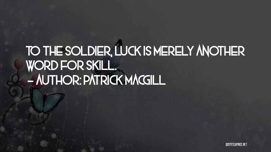 Patrick MacGill Quotes 1763455