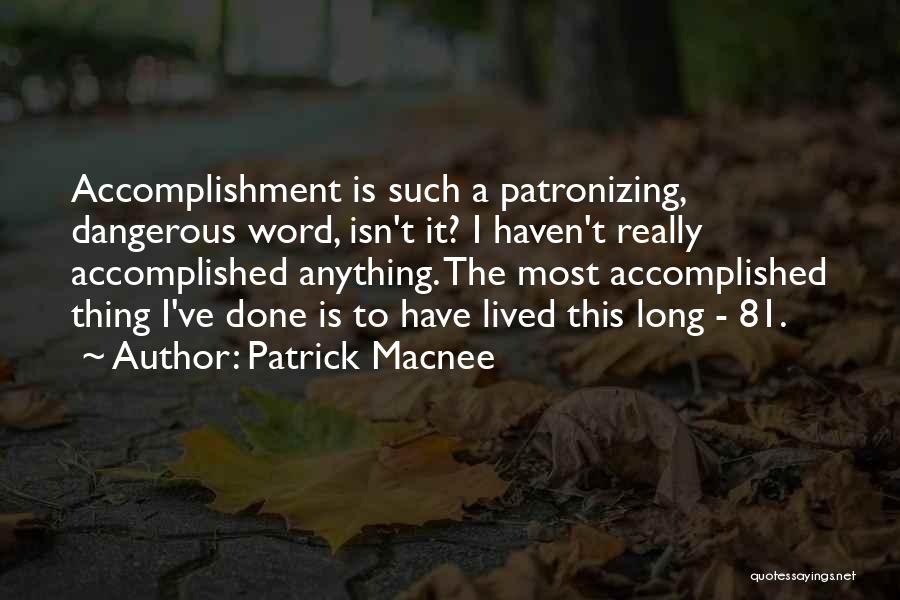 Patrick Macnee Quotes 2171316