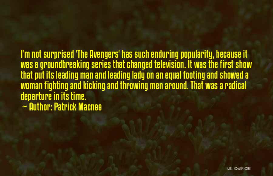 Patrick Macnee Quotes 461455