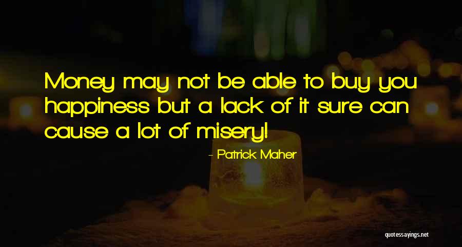Patrick Maher Quotes 1852353 Patrick Maher Quotes 1852353