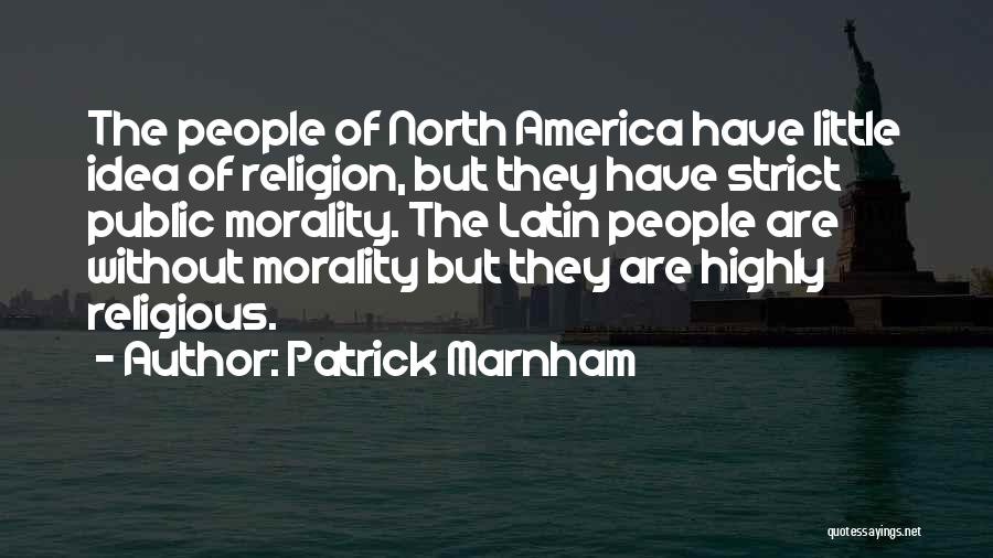 Patrick Marnham Quotes 990573