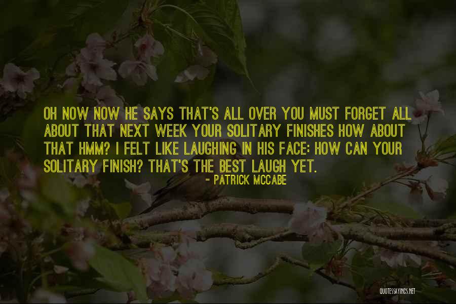 Patrick McCabe Quotes 2216504