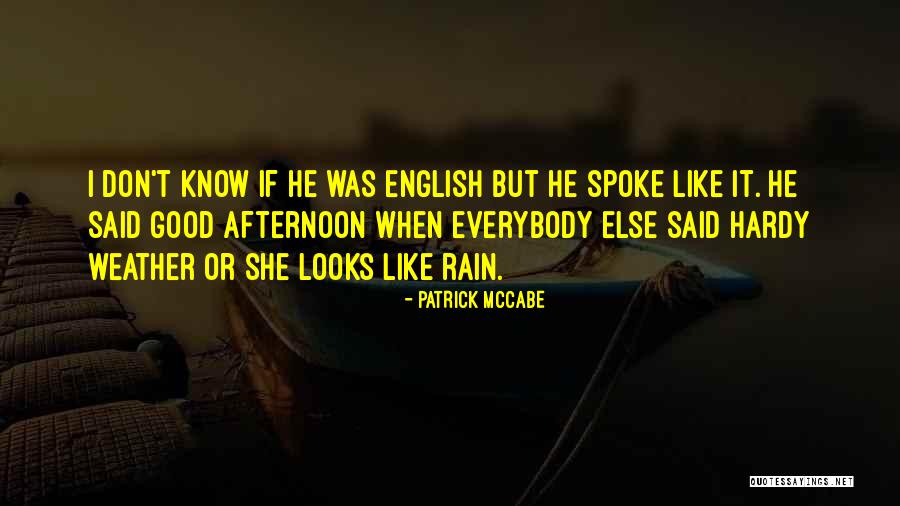 Patrick McCabe Quotes 2268946