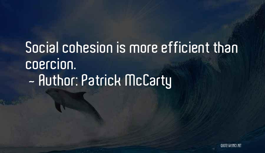 Patrick McCarty Quotes 1177747