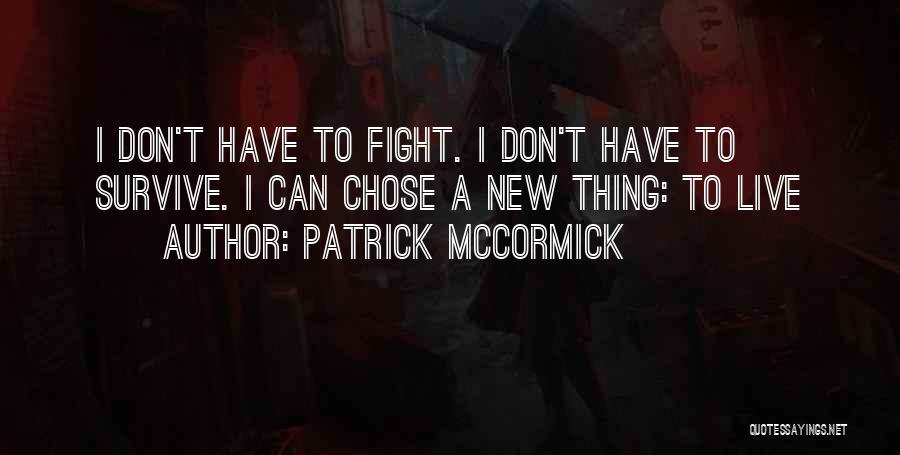 Patrick McCormick Quotes 859690