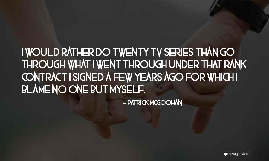 Patrick McGoohan Quotes 1518262