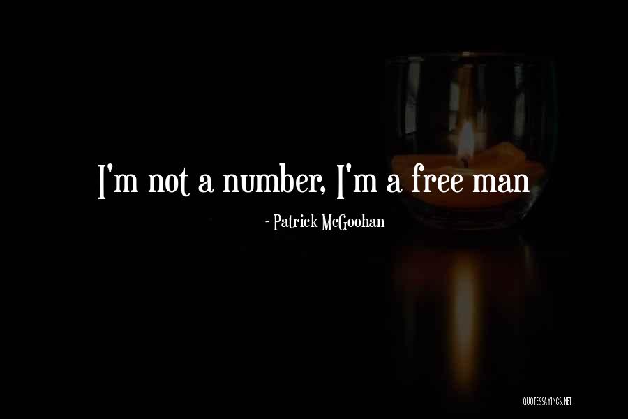 Patrick McGoohan Quotes 1861078 Patrick McGoohan Quotes 1861078