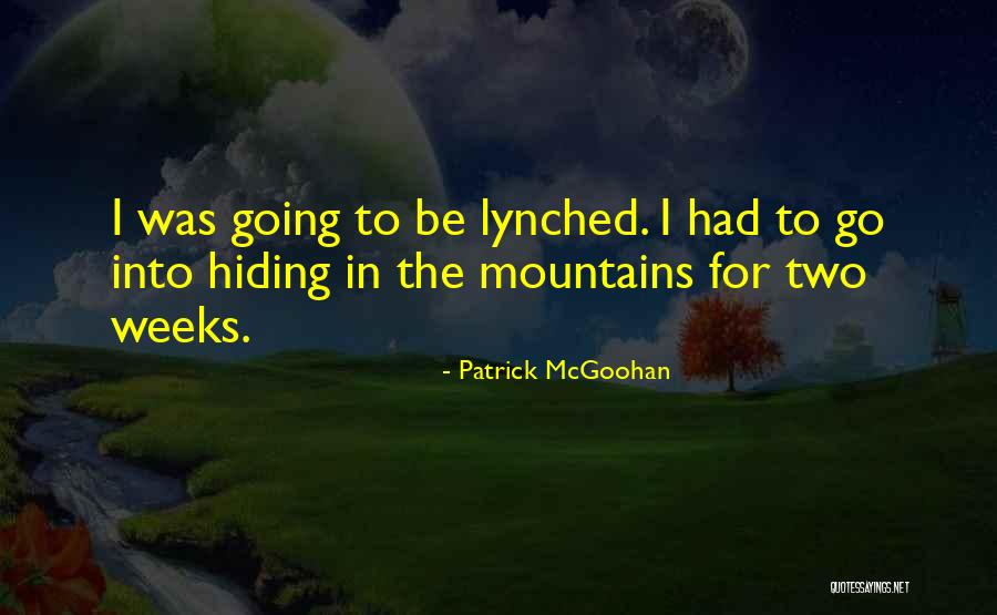 Patrick McGoohan Quotes 2043371 Patrick McGoohan Quotes 2043371