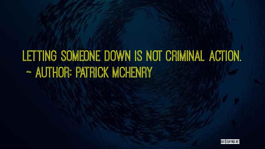 Patrick McHenry Quotes 1660765