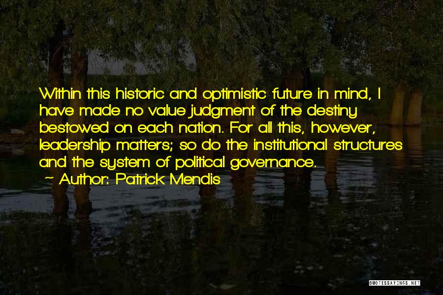 Patrick Mendis Quotes 1279081