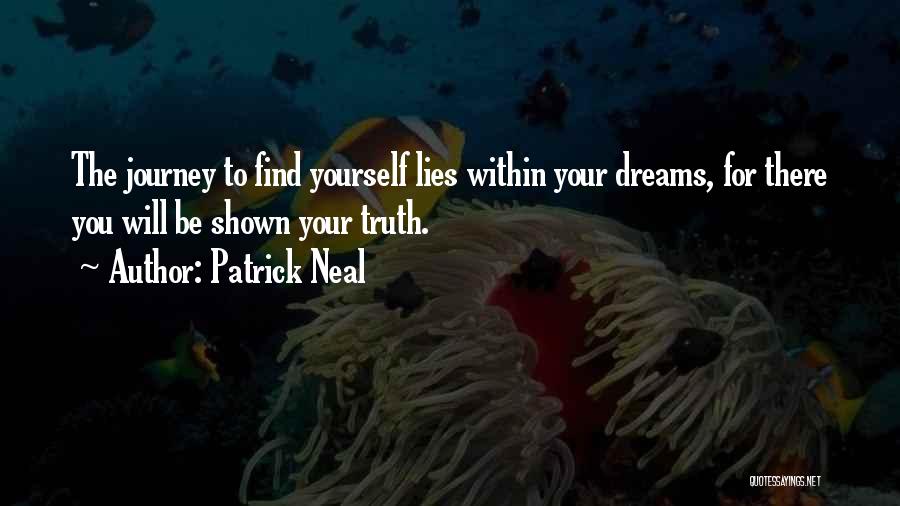 Patrick Neal Quotes 254066