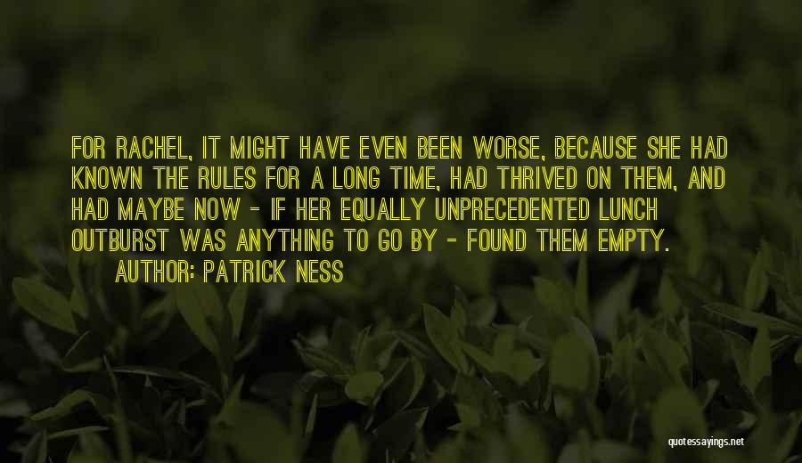 Patrick Ness Quotes 1004903