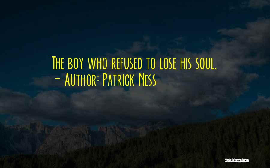 Patrick Ness Quotes 1126313