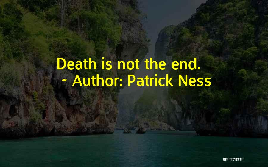 Patrick Ness Quotes 1435525