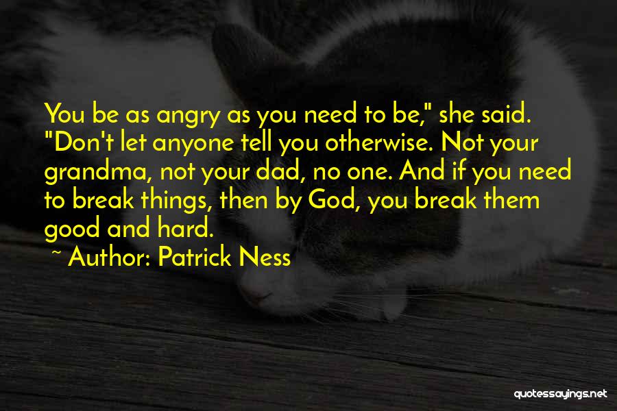 Patrick Ness Quotes 165139