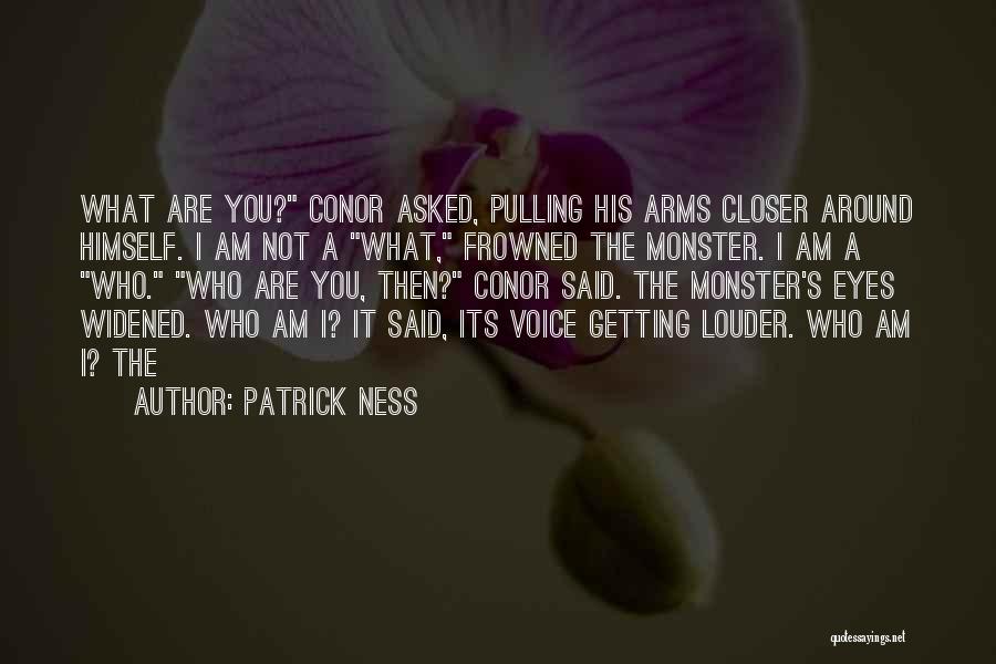 Patrick Ness Quotes 2086802