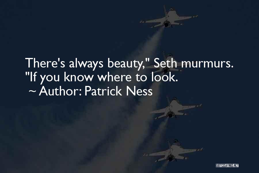 Patrick Ness Quotes 316618