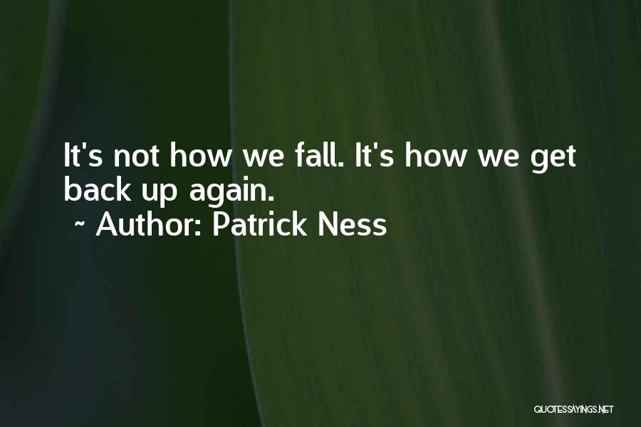 Patrick Ness Quotes 712442