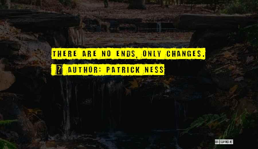Patrick Ness Quotes 83523