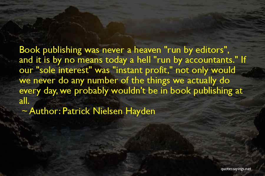 Patrick Nielsen Hayden Quotes 709092