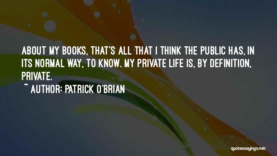 Patrick O Brian Quotes By Patrick O'Brian