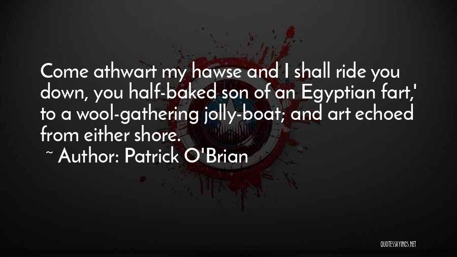 Patrick O Brian Quotes By Patrick O'Brian