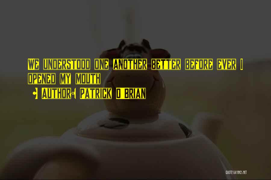 Patrick O Brian Quotes By Patrick O'Brian