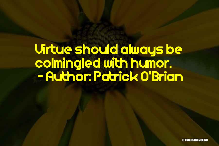 Patrick O Brian Quotes By Patrick O'Brian