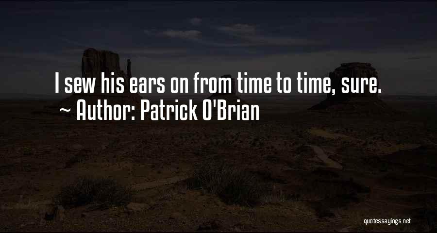 Patrick O'Brian Quotes 1566203