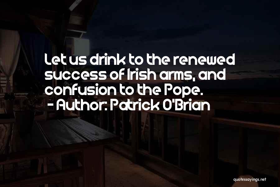 Patrick O'Brian Quotes 1582877