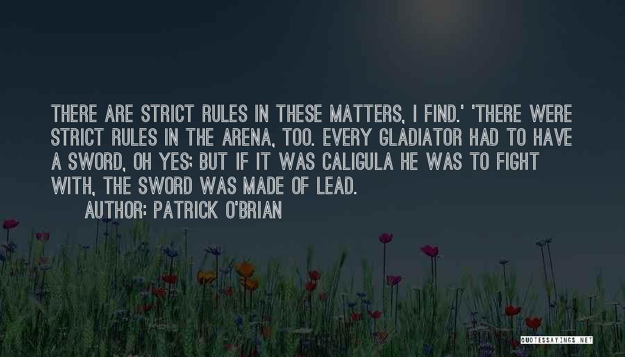 Patrick O'Brian Quotes 1676189