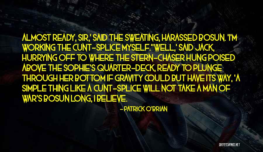 Patrick O'Brian Quotes 1778244 Patrick O'Brian Quotes 1778244