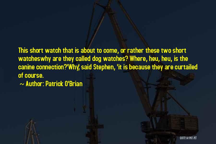 Patrick O'Brian Quotes 338412