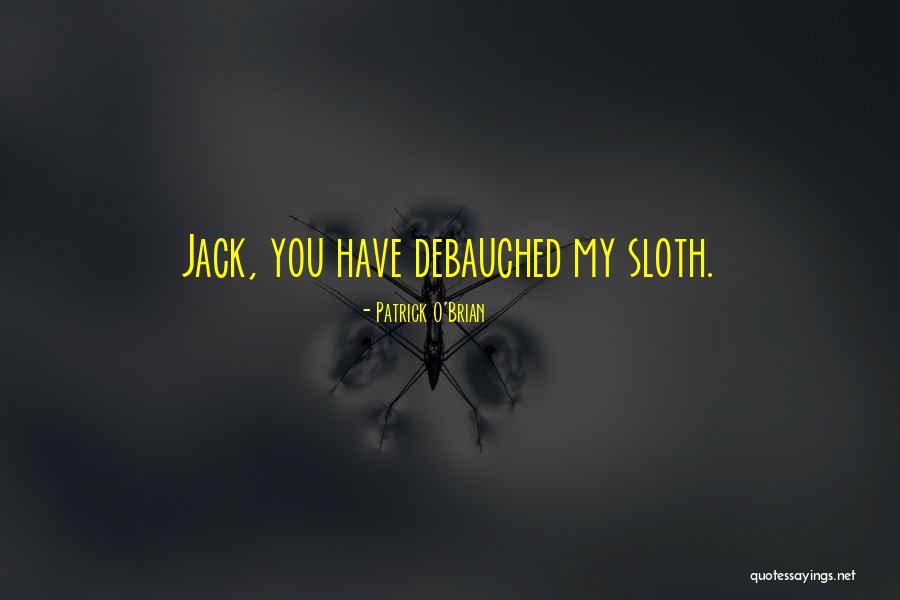 Patrick O'Brian Quotes 590132 Patrick O'Brian Quotes 590132