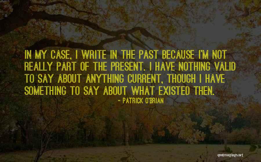 Patrick O'Brian Quotes 635306