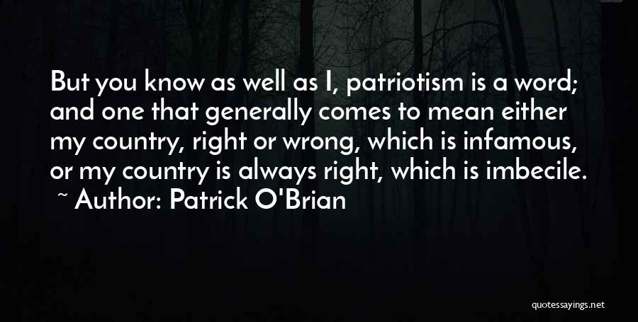 Patrick O'Brian Quotes 84913