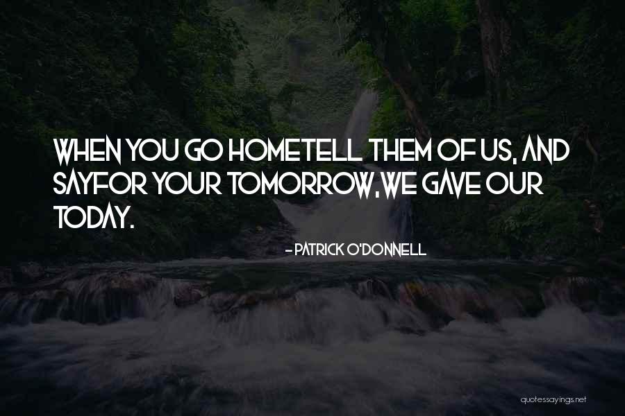 Patrick O'Donnell Quotes 1170062 Patrick O'Donnell Quotes 1170062