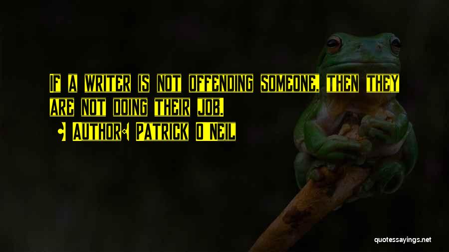 Patrick O'Neil Quotes 1064100